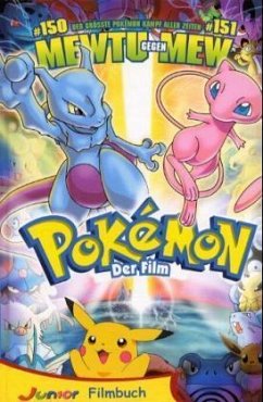 Pokémon der Film Mewtu gegen Mew (Filmbuch)