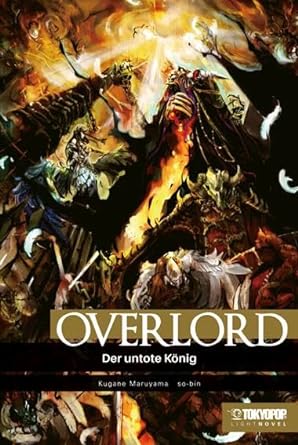 Overlord Light Novel 01 HARDCOVER: Der untote König
