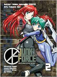 Junk Force: vol. 1+2