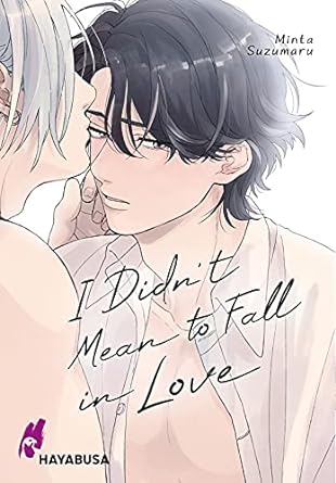 I Didn’t Mean to Fall in Love (one-shot)
