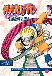 Naruto: Unschuldiges Herz, blutroter Dämon