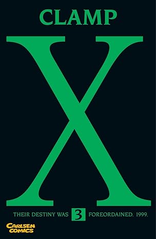 X, Band 3: Their destiny was foreordained