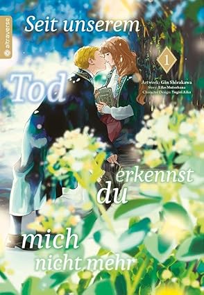 Seit unserem Tod erkennst du mich nicht mehr 1+2