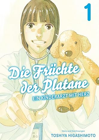 Die Früchte der Platane: Ein Kinderarzt mit Herz 01