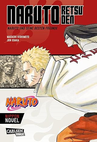 Naruto Retsuden: Naruto und seine besten Freunde