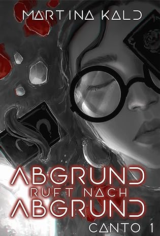 Abgrund ruft nach Abgrund - Canto 1
