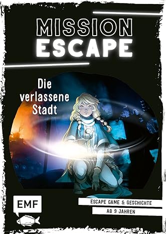 Mission Escape – Die verlassene Stadt