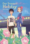 Our Summer Holiday(one-shot)