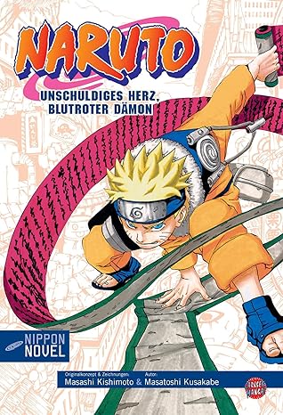 Naruto: Unschuldiges Herz, blutroter Dämon