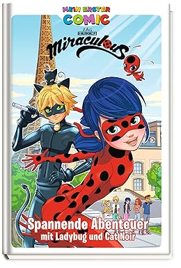 Miraculous: Spannende Abenteuer mit Ladybug und Cat Noir