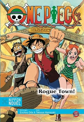 One Piece - Rogue Town!