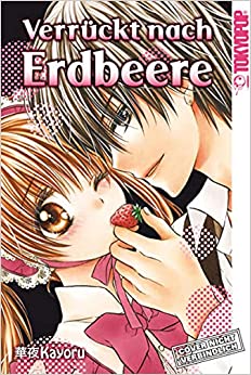 Verrückt nach Erdbeere (one-shot)