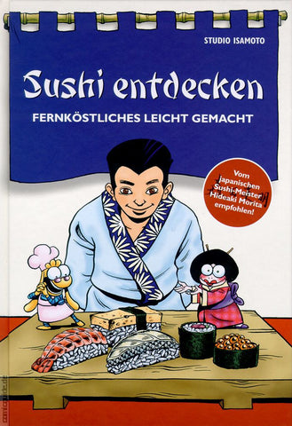 Sushi entdecken -Fernköstliches leicht gemacht