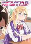No Matter What You Say, Furi-San Is Scary! Vol.1+2